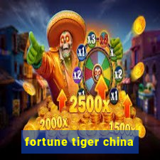 fortune tiger china